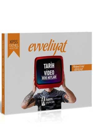İsem 2020 Evveliyat KPSS Genel Kültür Tarih Video Ders Notları